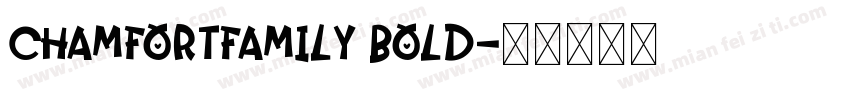 ChamfortFamily Bold字体转换